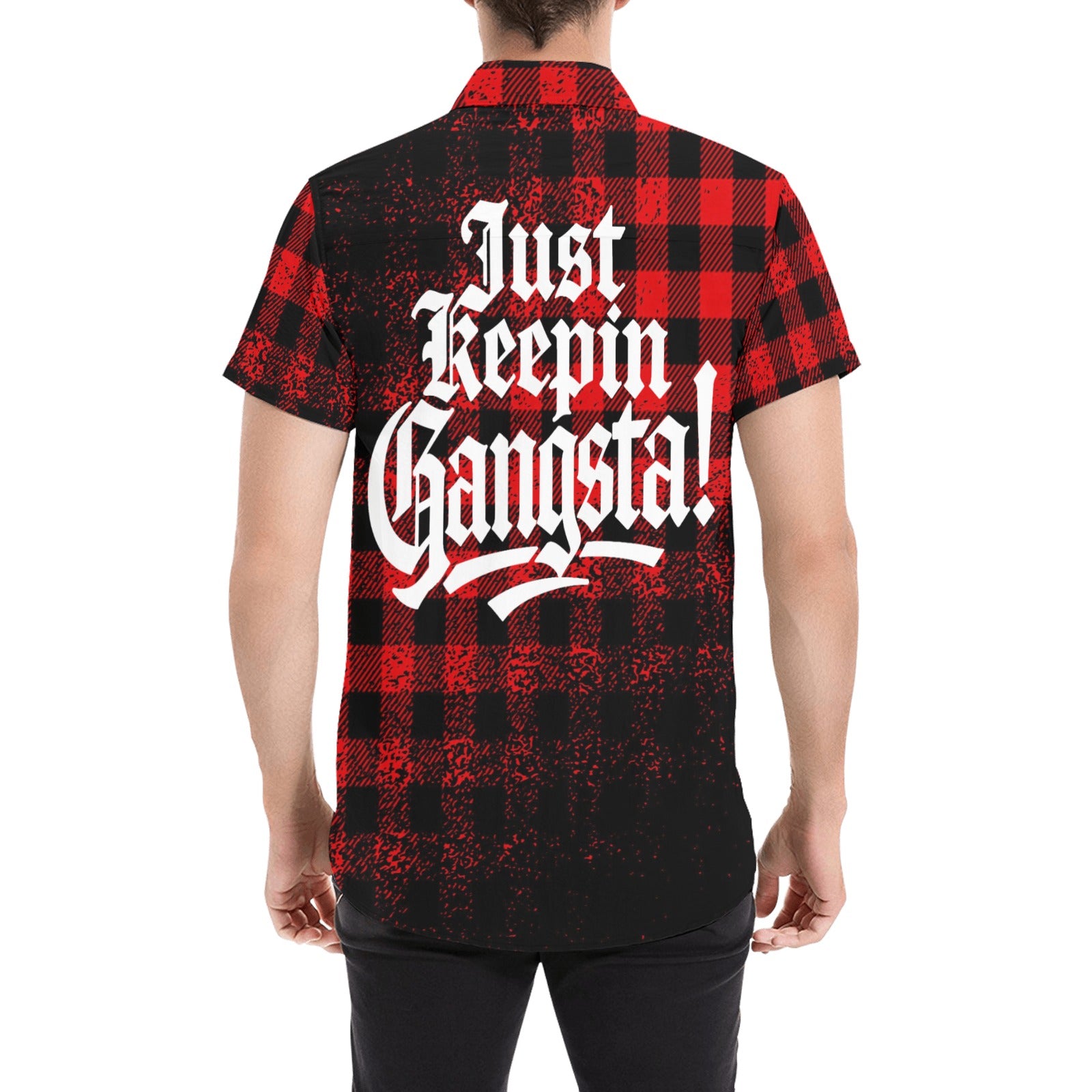 JUST KEEPIN GANGSTA Men's  Short Sleeve Shirt
