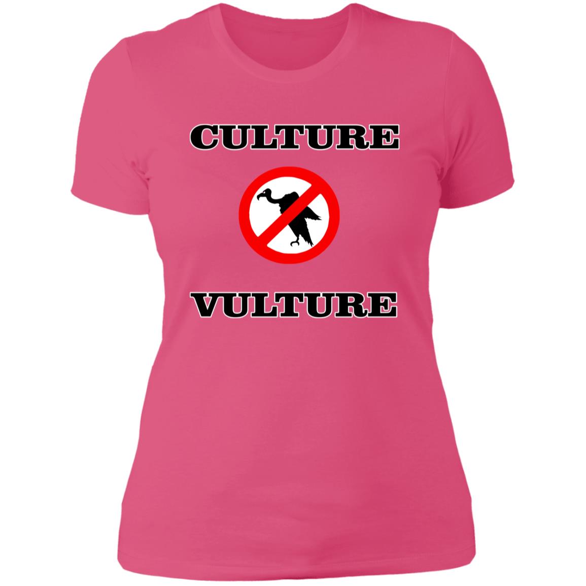 NO CULTURE VULTURE Ladies' T-Shirt