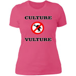 NO CULTURE VULTURE Ladies' T-Shirt