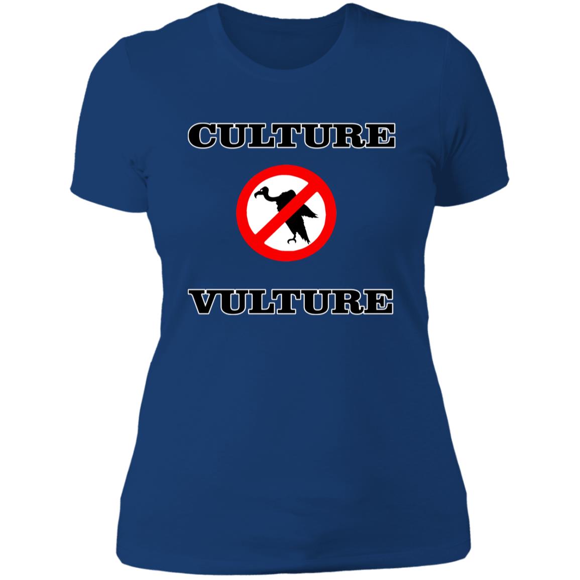 NO CULTURE VULTURE Ladies' T-Shirt