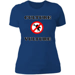 NO CULTURE VULTURE Ladies' T-Shirt