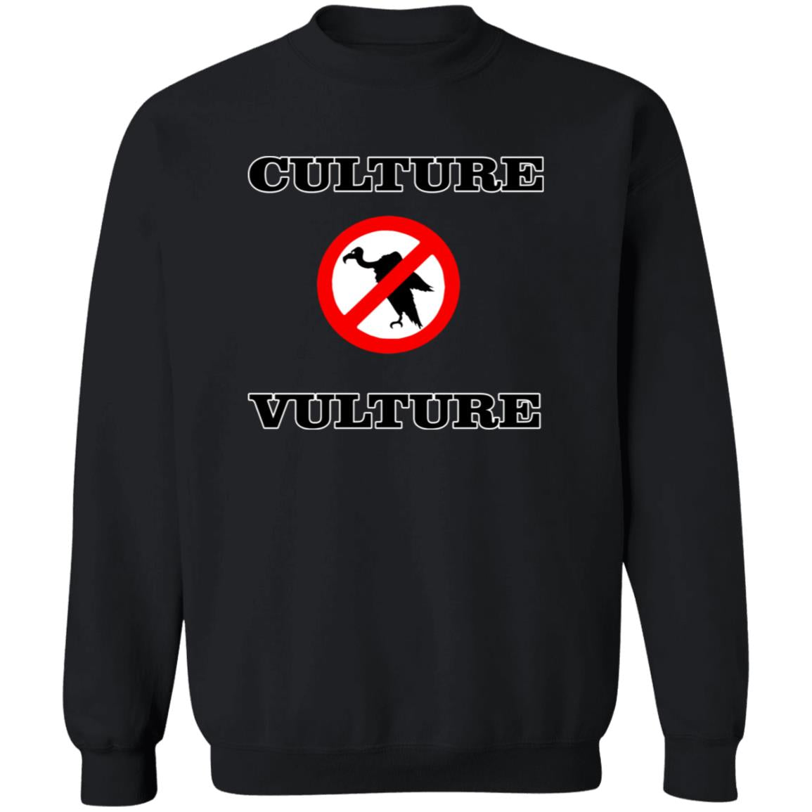 NO CULTURE VULTURE Crewneck Sweatshirt