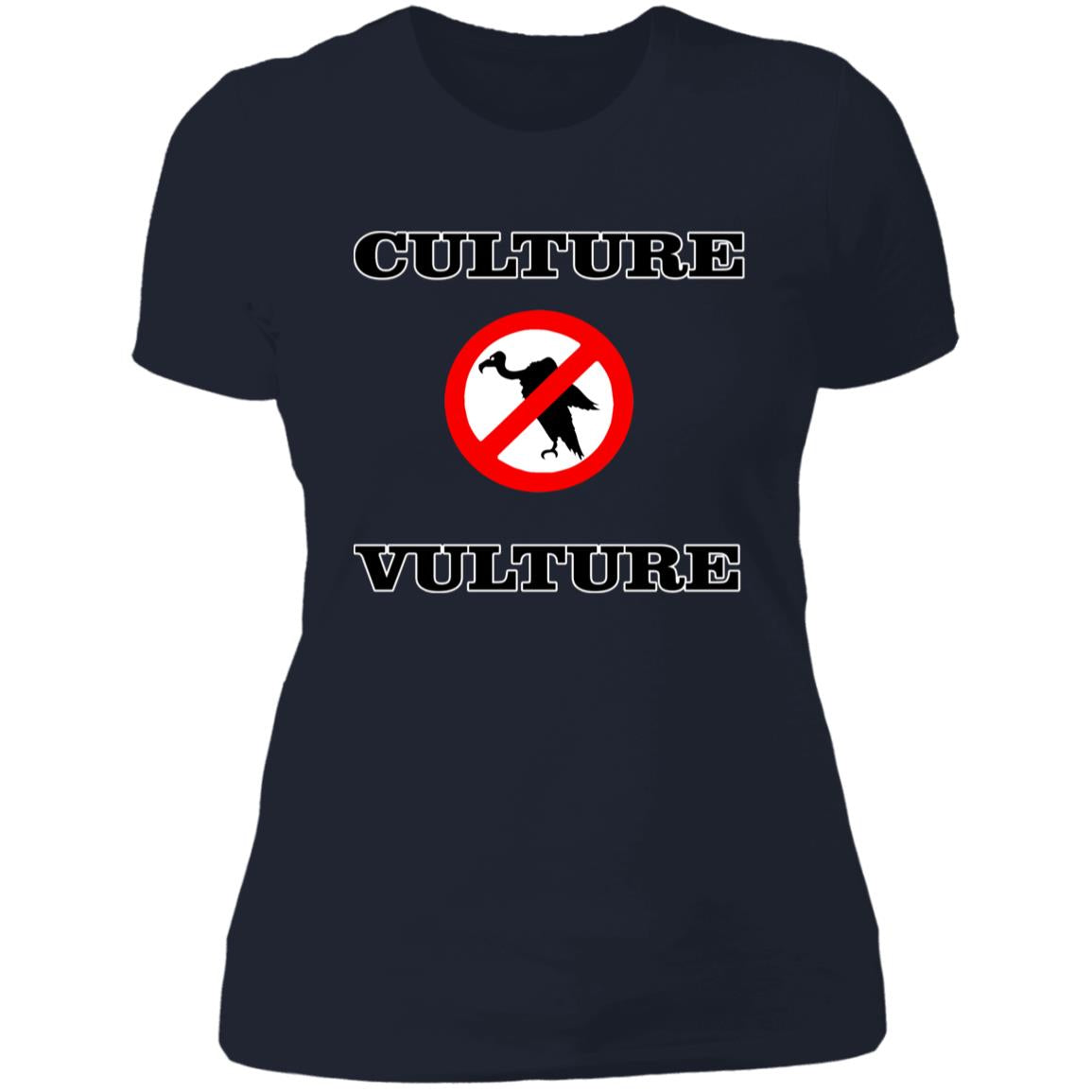NO CULTURE VULTURE Ladies' T-Shirt