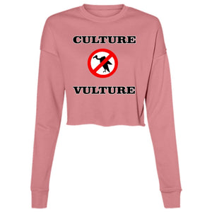 NO CULTURE VULTURE Ladies'Cropped Crew