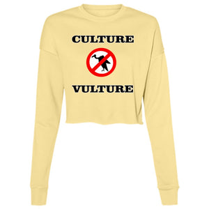 NO CULTURE VULTURE Ladies'Cropped Crew