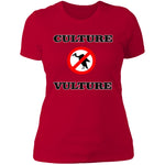 NO CULTURE VULTURE Ladies' T-Shirt