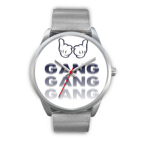 GANG GANG GANG WATCH