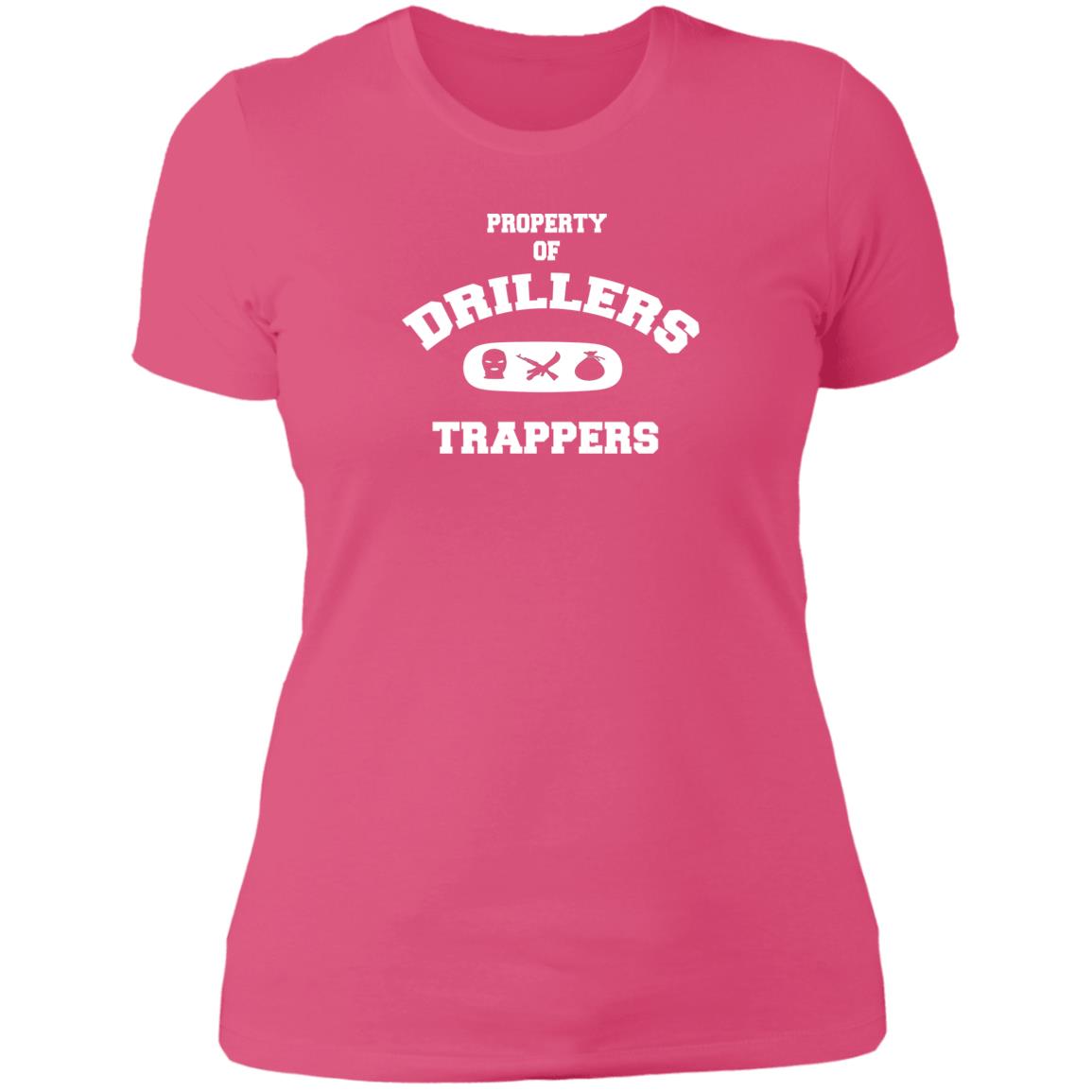 PROPERTY OF DRILLERS Ladies' T-Shirt