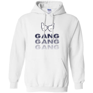 Gang Gang Gang Hoodie