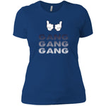 Gang Gang Gang Ladies T-Shirt