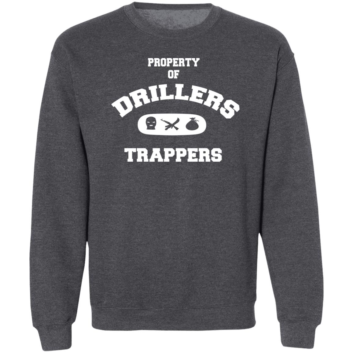 PROPERTY OF DRILLERS Unisex Sweatshirt