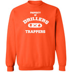 PROPERTY OF DRILLERS Unisex Sweatshirt