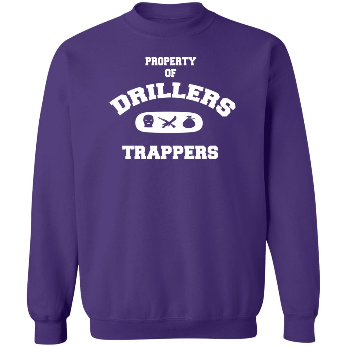 PROPERTY OF DRILLERS Unisex Sweatshirt