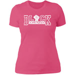 BLACK OWNED Ladies' T-Shirt