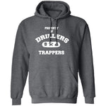 PROPERTY OF DRILLERS UNISEX Hoodie