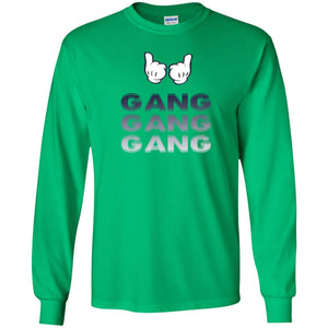 Gang Gang Gang Unisex LS T-Shirt