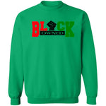 BLACK OWNED RBG UNISEX Sweatshirt