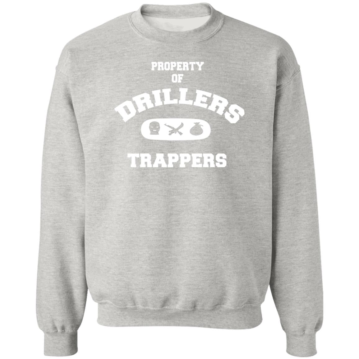 PROPERTY OF DRILLERS Unisex Sweatshirt
