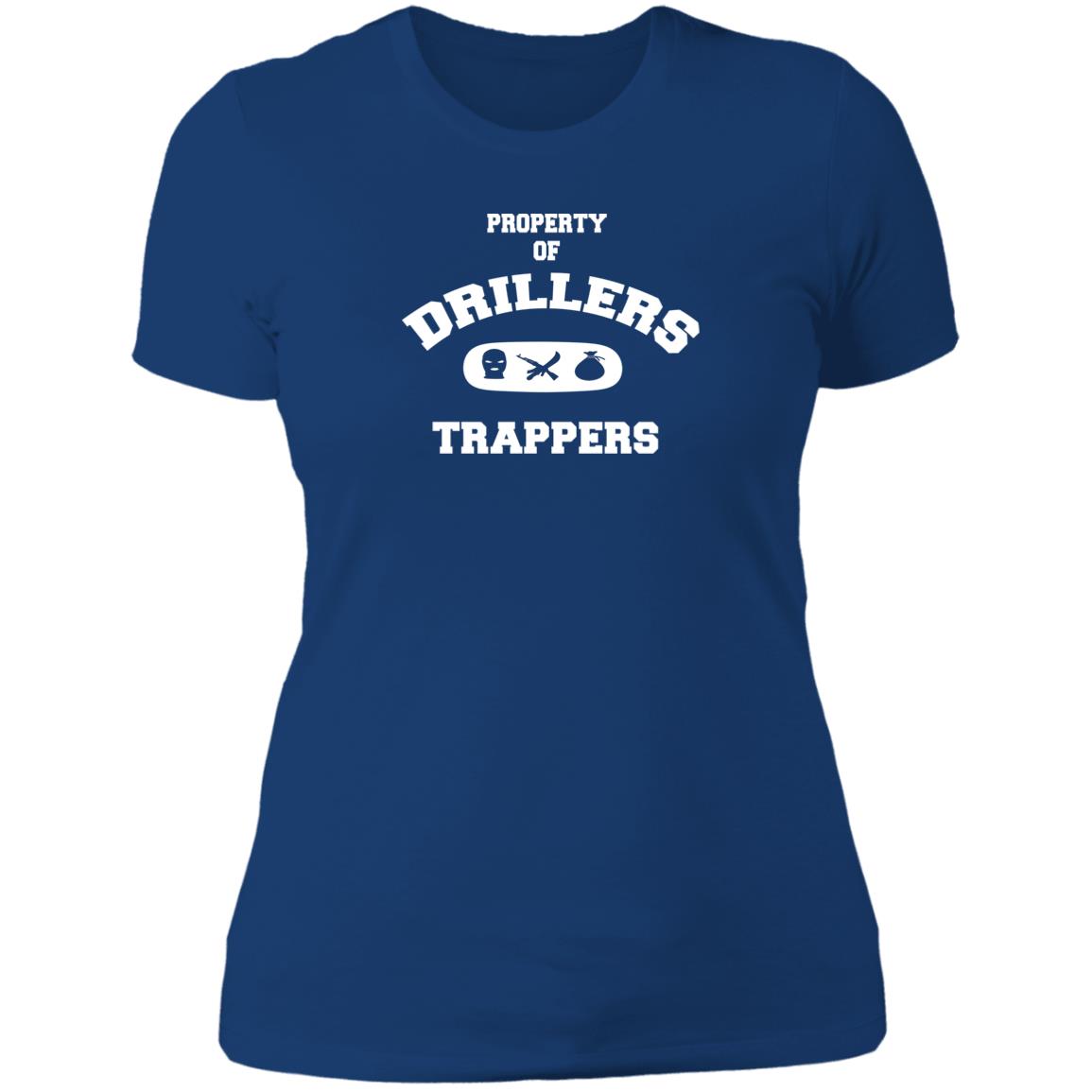 PROPERTY OF DRILLERS Ladies' T-Shirt