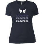 Gang Gang Gang Ladies T-Shirt