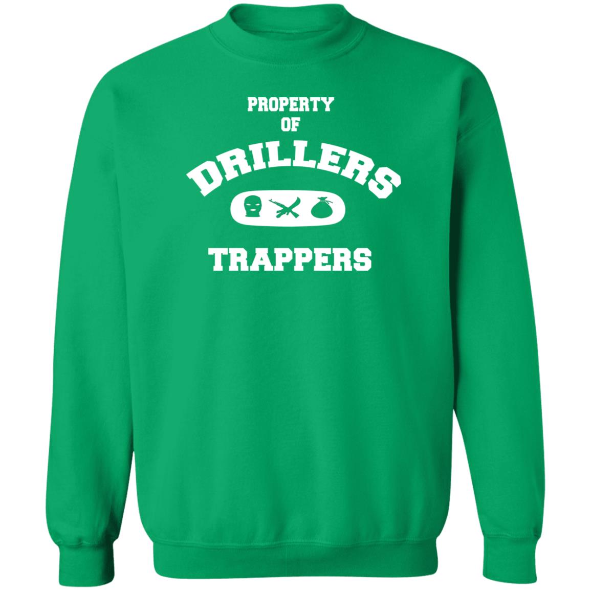 PROPERTY OF DRILLERS Unisex Sweatshirt