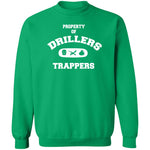 PROPERTY OF DRILLERS Unisex Sweatshirt