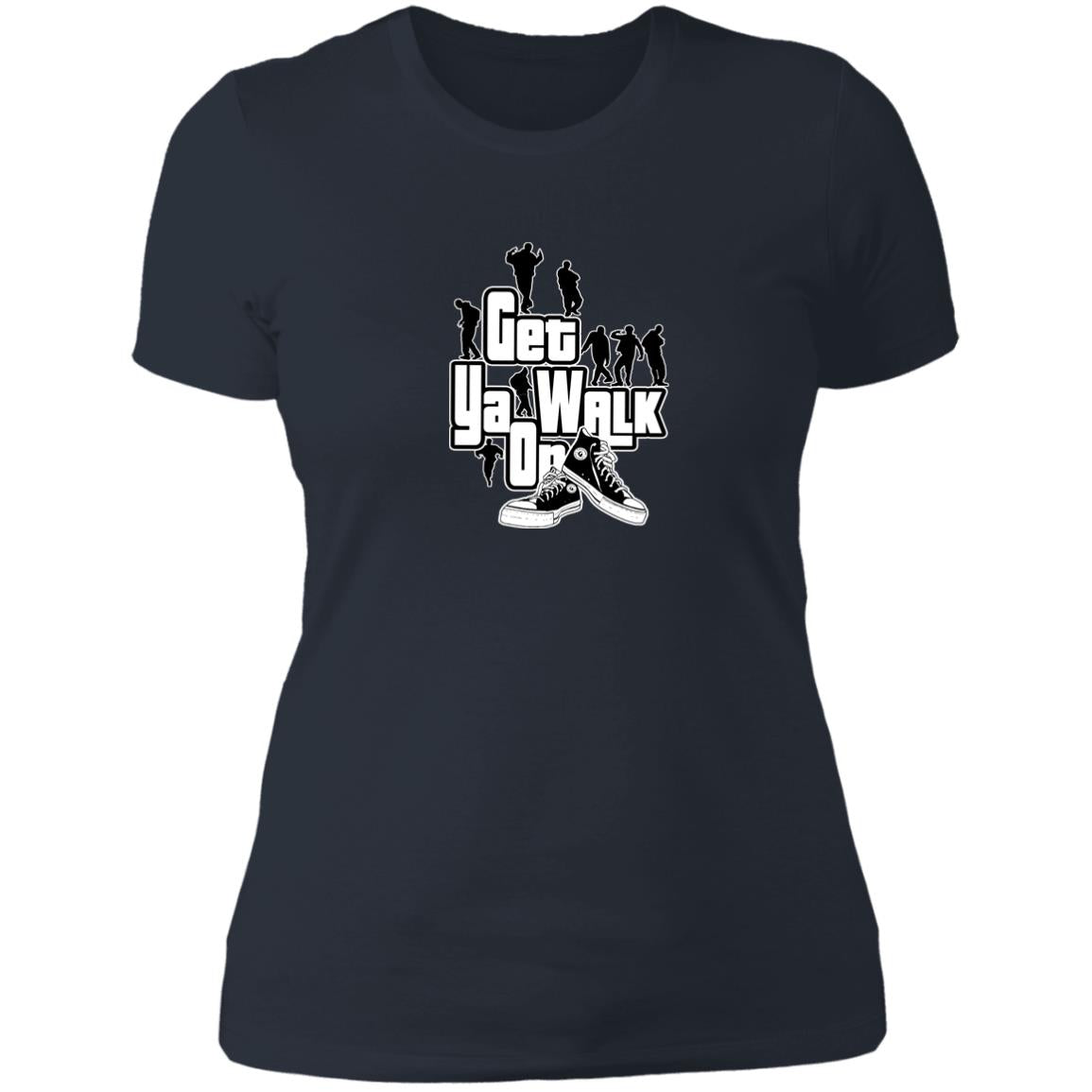 GET YA WALK ON Ladies' T-Shirt
