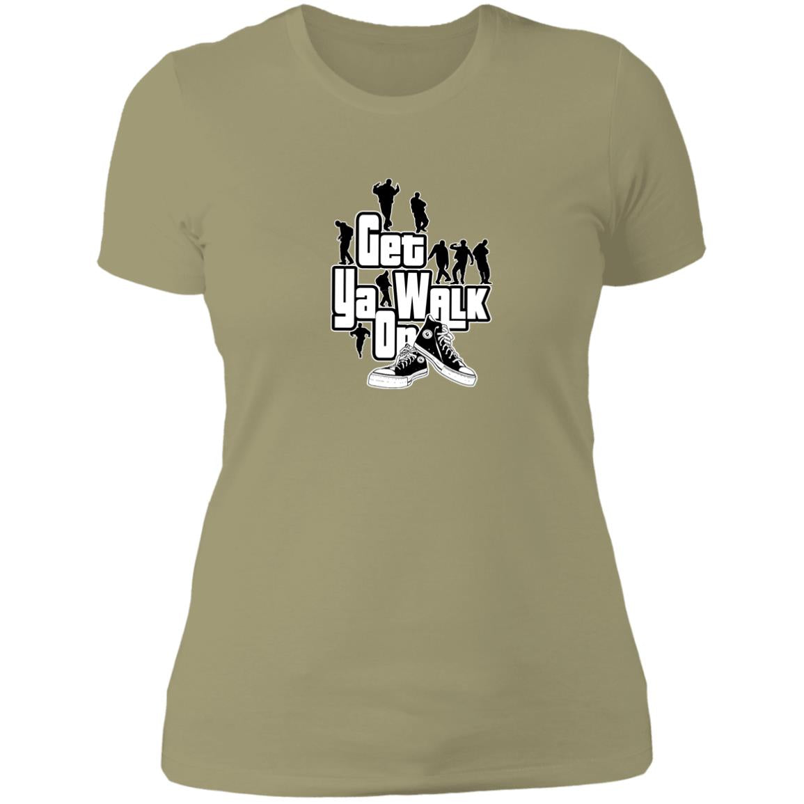 GET YA WALK ON Ladies' T-Shirt
