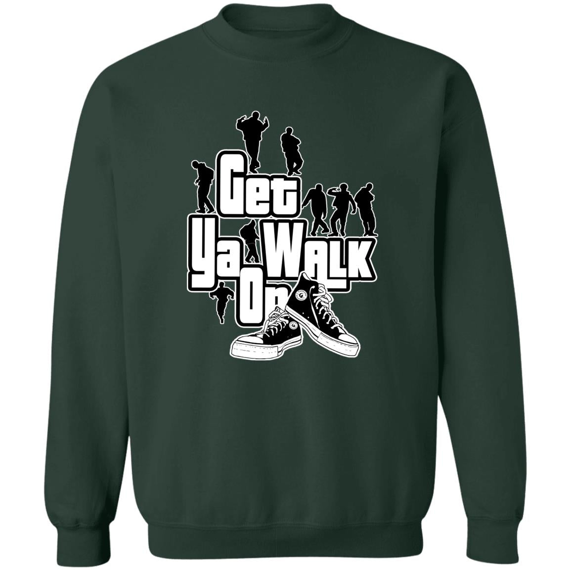 GET YA WALK ON UNISEX Sweatshirt