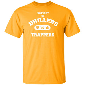 PROPERTY OF DRILLERS UNISEX T-Shirt