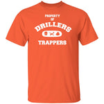 PROPERTY OF DRILLERS UNISEX T-Shirt