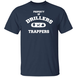 PROPERTY OF DRILLERS UNISEX T-Shirt