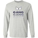 Gang Gang Gang Unisex LS T-Shirt