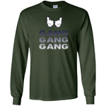 Gang Gang Gang Unisex LS T-Shirt