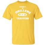 PROPERTY OF DRILLERS UNISEX T-Shirt