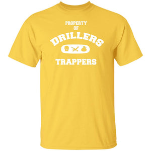 PROPERTY OF DRILLERS UNISEX T-Shirt