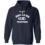 PROPERTY OF DRILLERS UNISEX Hoodie