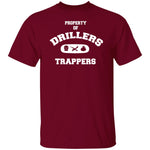 PROPERTY OF DRILLERS UNISEX T-Shirt