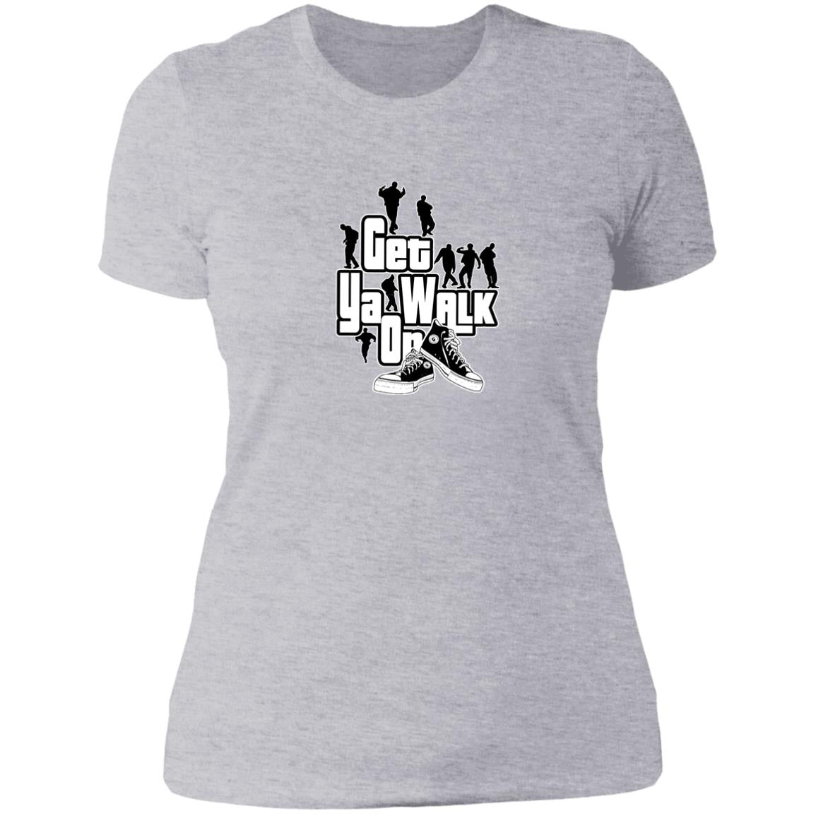 GET YA WALK ON Ladies' T-Shirt