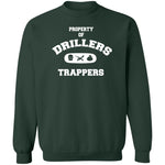 PROPERTY OF DRILLERS Unisex Sweatshirt