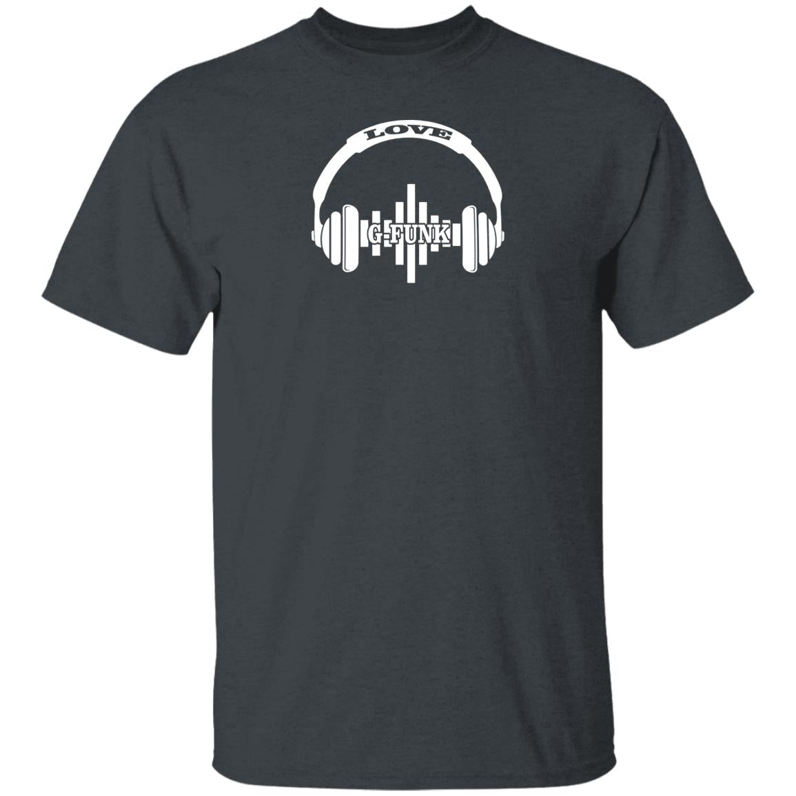 LOVE G FUNK UNISEX T-Shirt