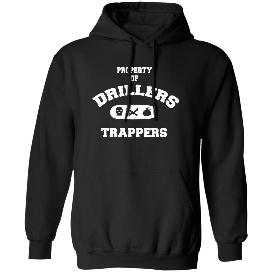 PROPERTY OF DRILLERS UNISEX Hoodie