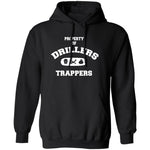 PROPERTY OF DRILLERS UNISEX Hoodie