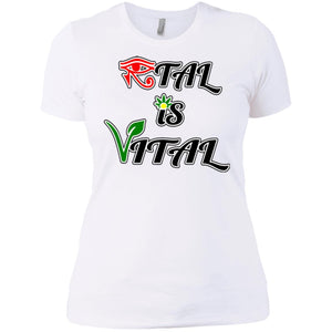 Ital Is Vital Ladies' T-Shirt