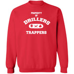 PROPERTY OF DRILLERS Unisex Sweatshirt